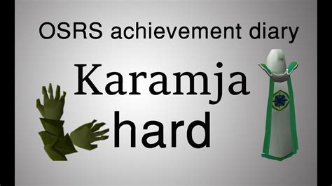 The Karamja region has 57 tasks total. . Osrs karamja diary